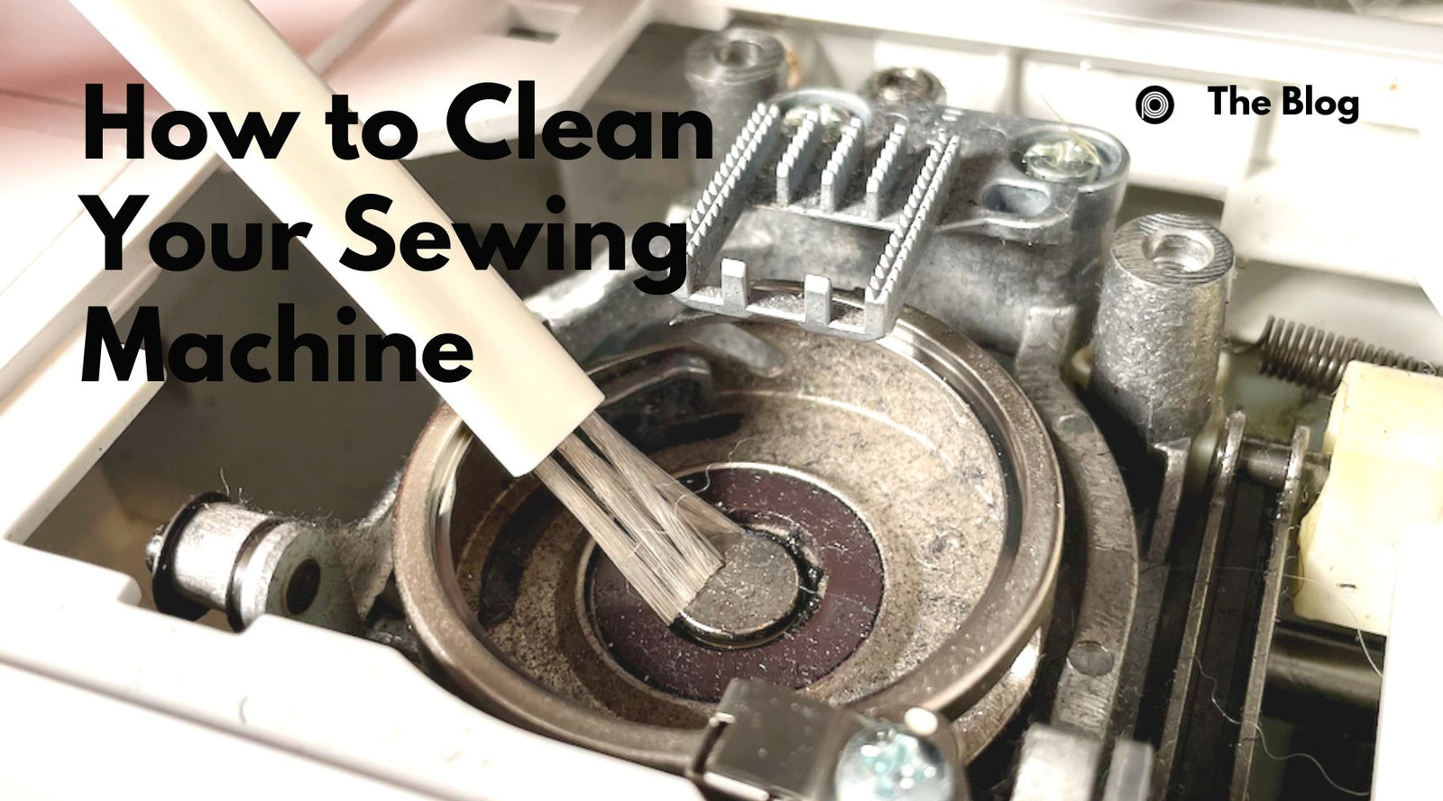 How to Clean Your Sewing Machine